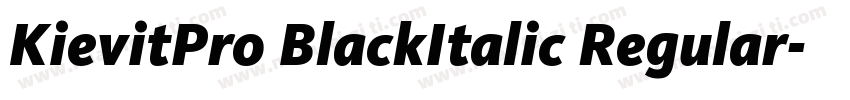 KievitPro BlackItalic Regular字体转换